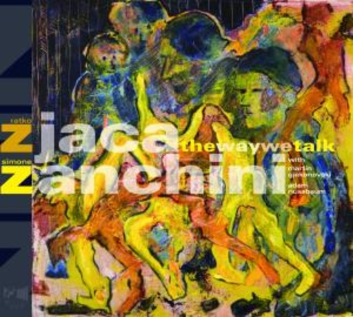 Ratko Zjaca & Simone Zanchini – The Way We Talk