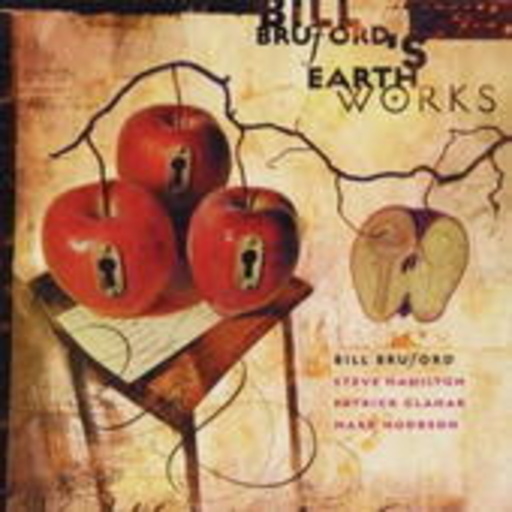 Bill Bruford's Earthworks – A Part, And Yet Apart