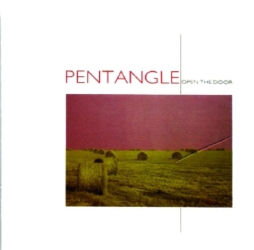 Pentangle – Open The Door