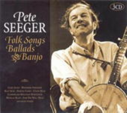 Pete Seeger – Folk Songs, Ballads & Banjo
