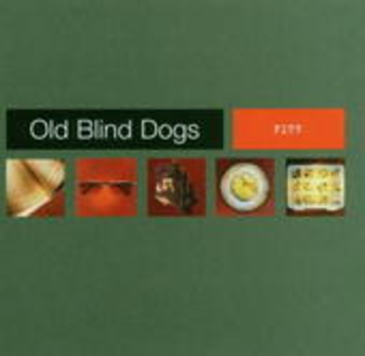 Old Blind Dogs – Fit?