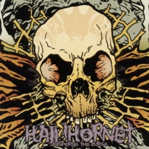 Hail Hornet – Disperse The Curse