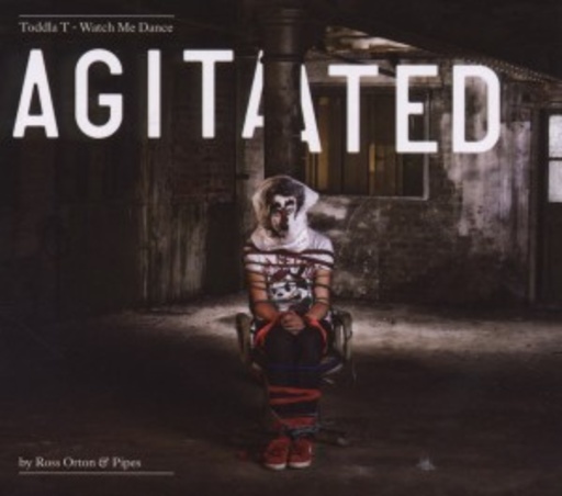 Toddla T – Watch Me Dance: Agitated By Ross Orton & Pipes