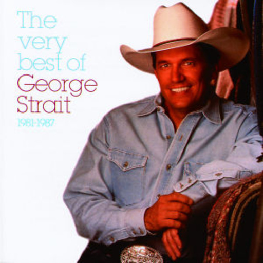 George Strait – The Very Best Of George Strait
