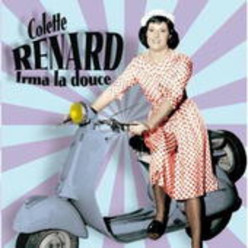 Colette Renard – Irma La Douce