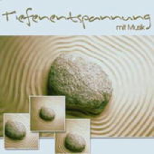 Diverse – Tiefenentspannung mit Musik