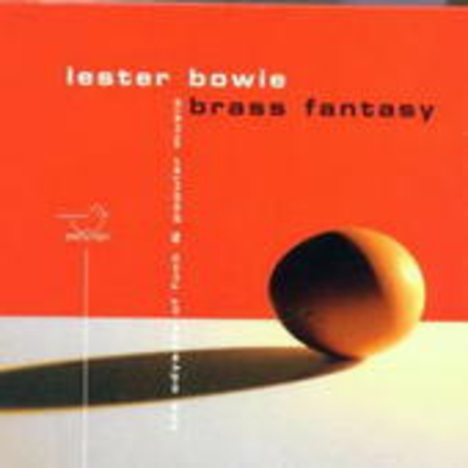 Lester Bowie – The Odyssey Of Funk & Popular Music Vol. 1