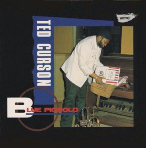 Ted Curson – Blue Piccolo