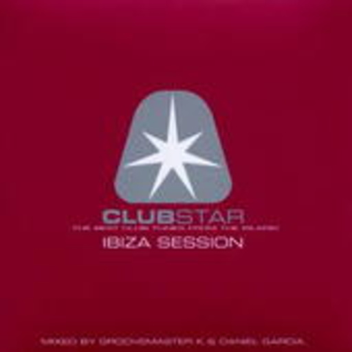 Diverse – Clubstar - Ibiza Session - The Best Club Tunes From The Island