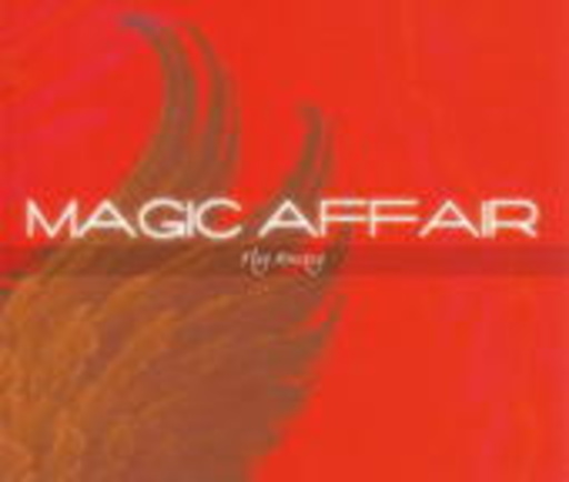 Magic Affair – Fly Away (La Serenissima)