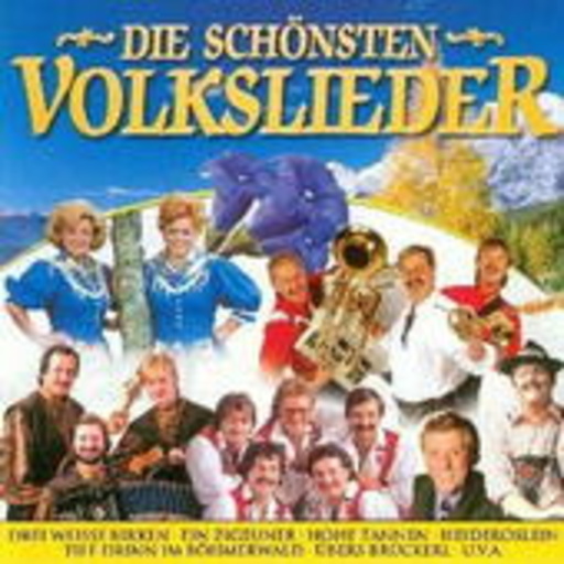 Diverse – Die schönsten Volkslieder
