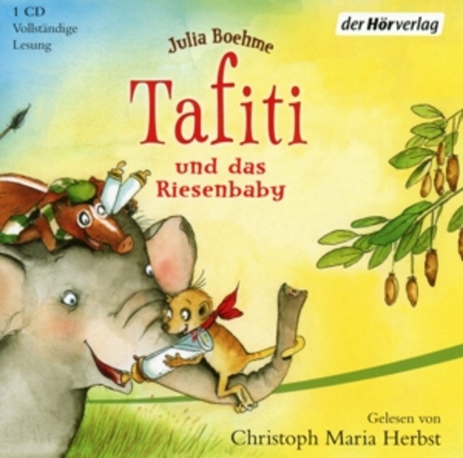 Christoph Maria Herbst – Tafiti und das Riesenbaby