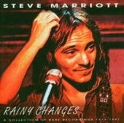 Steve Marriott – Rainy Changes