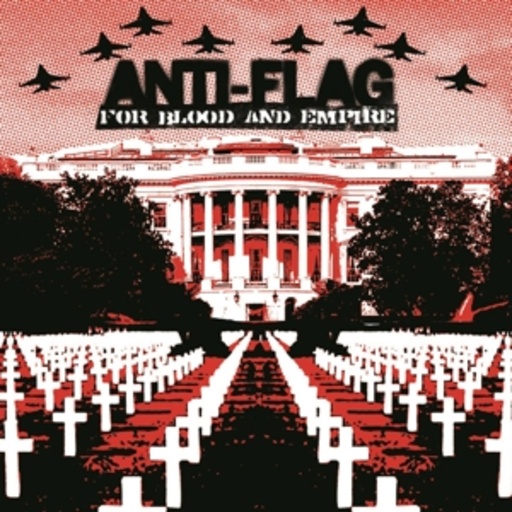 Anti-Flag – For Blood & Empire