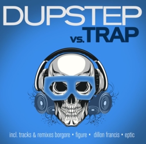 Diverse – Dubstep vs. Trap
