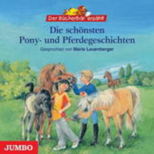 Marie Leuenberger – Der Bücherbär erzählt die schönsten Pony- und Pferdegeschichten