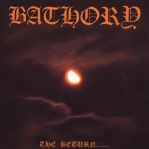 Bathory – The Return Of Darkness
