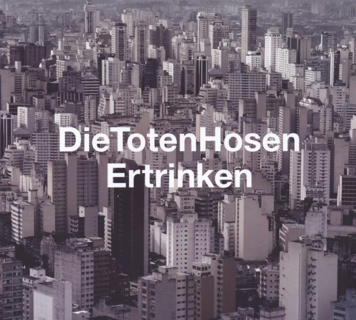 Die Toten Hosen – Ertrinken