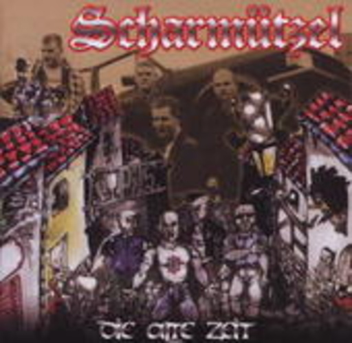 Scharmützel – Die alte Zeit