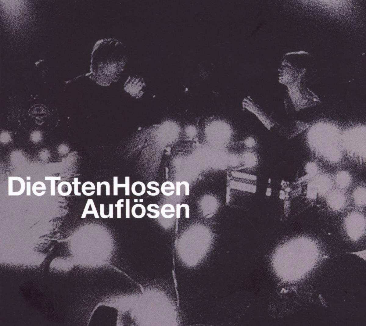 Die Toten Hosen – Auflösen