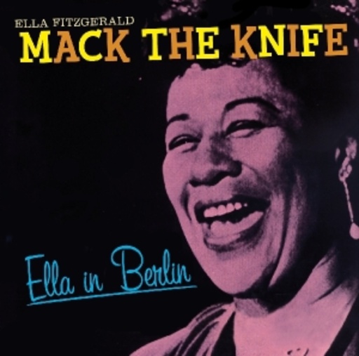 Ella Fitzgerald – Ella In Berlin - Mack The Knife