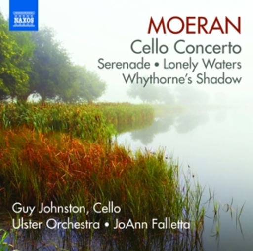 Guy Johnston/Ulster Orchestra/JoAnn Falletta – Cello Concerto/Serenade/Lonely Waters/Whythorne's Shadow