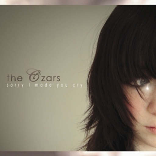 The Czars – Sorry I Made You Cry