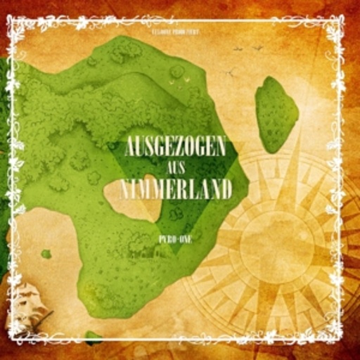 Pyro One – Ausgezogen aus Nimmerland