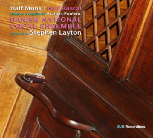 Half Monk/Danish National Vocal Ensemble – Choeurs A Capella