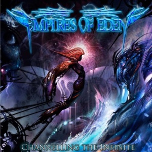 Empires Of Eden – Channelling The Infinite