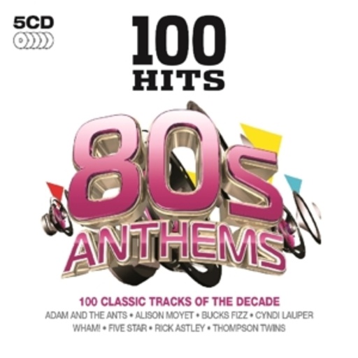 Diverse – 100 Hits - 80s Anthems