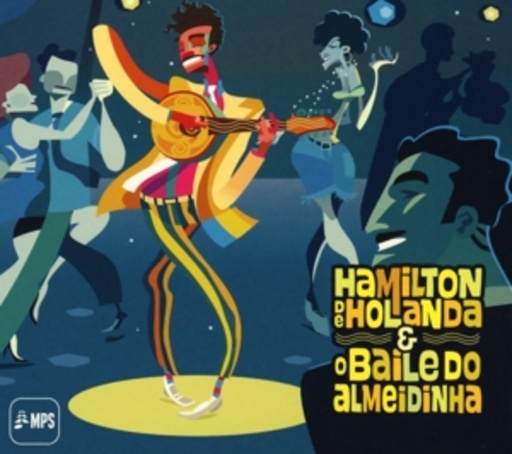 Hamilton De Holanda – Bailo Do Almeidinha