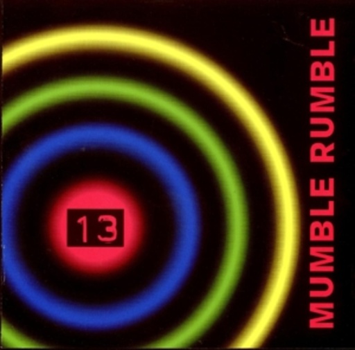 Mumble Rumble – Tredici