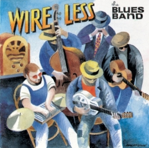 The Blues Band – Wire Less