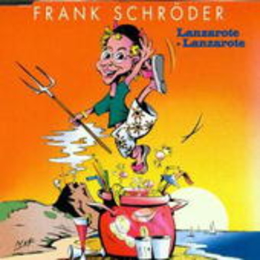 Frank Schröder – Lanzarote - Lanzarote