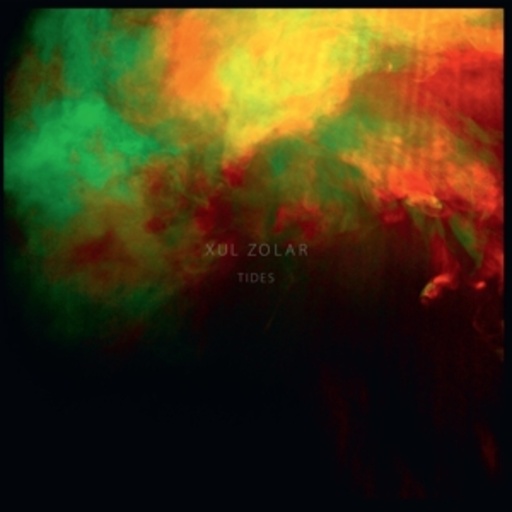 Xul Zolar – Tides EP