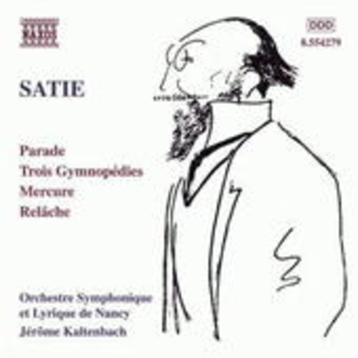 Orchestre Symphonique et Lyrique de Nancy – Parade/Trois Gymnopédies/Mercure/Relache