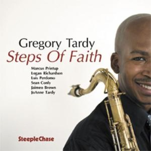 Gregory Tardy – Steps Of Faith