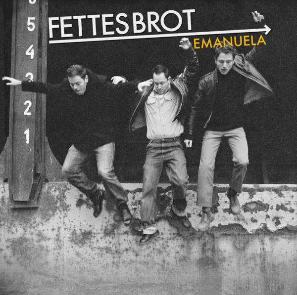 Fettes Brot – Emanuela