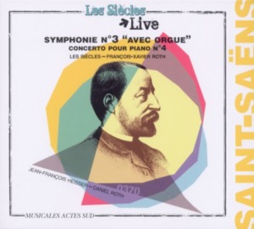 Les Siècles – Live - Saint-Saents