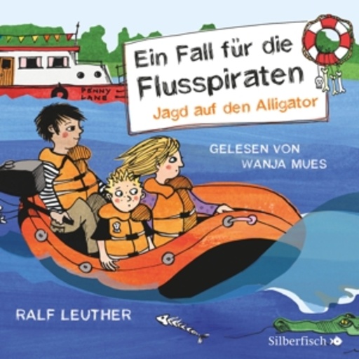 Wanja Mues – Ein Fall für die Flusspiraten