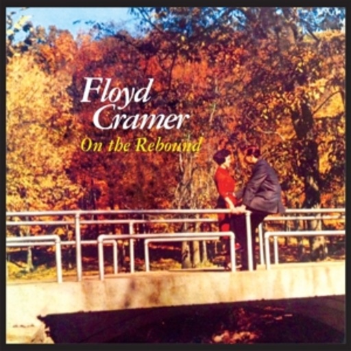 Floyd Cramer – On The Rebound