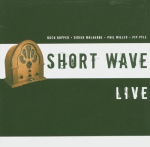 Short Wave feat. Hugh Hopper & Pip Pyle – Live