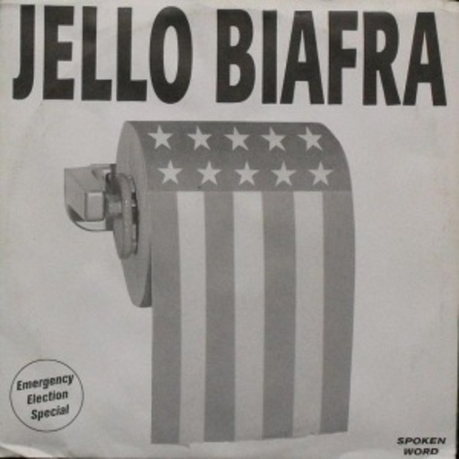 Jello Biafra – Emergency Election Special