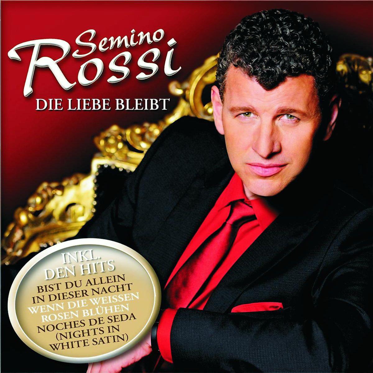 Semino Rossi – Die Liebe bleibt