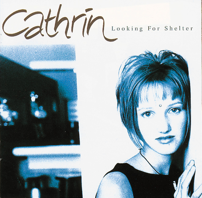 Cathrin – Looking For Shelter