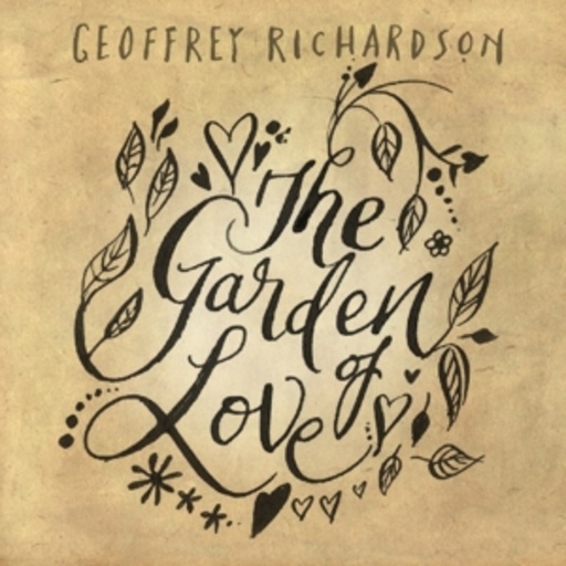 Geoffrey Richardson – The Garden Of Love