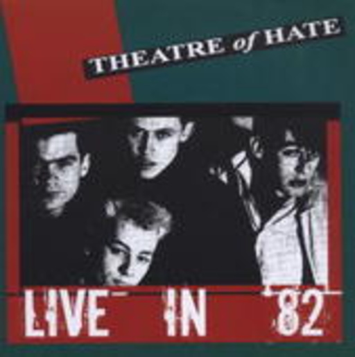 Theatre Of Hate – Live In 82