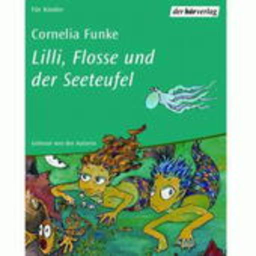 Diverse – Lilli, Flosse und der Seeteufel