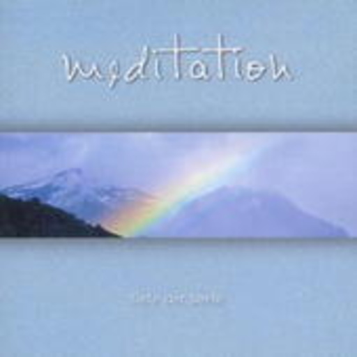 Diverse – Meditation - Tiefe der Seele